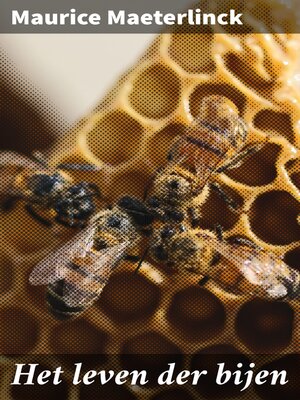 cover image of Het leven der bijen